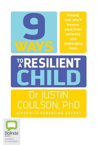 9 Ways to a Resilient Child