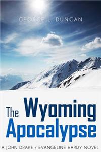 Wyoming Apocalypse
