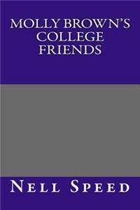 Molly Brown's College Friends
