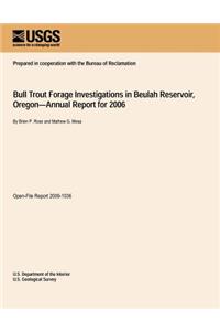Bull Trout Forage Investigations in Beulah Reservoir, Oregon?Annual Report for 2006