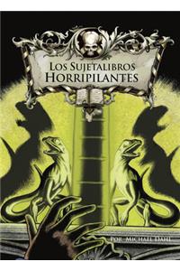 Los Sujetalibros Horripilantes