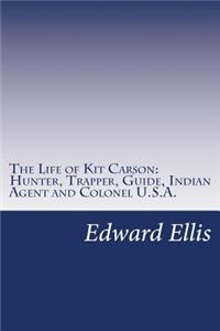 The Life of Kit Carson
