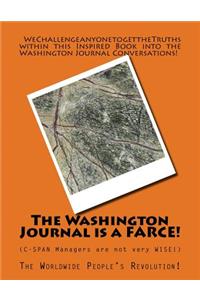The Washington Journal is a FARCE!