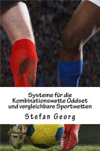 Systeme für die Kombinationswette Oddset und vergleichbare Sportwetten