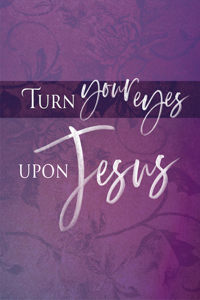 Turn Your Eyes Lent Bulletin Large (Pkg of 50)