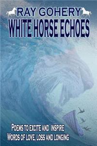 White Horse Echoes