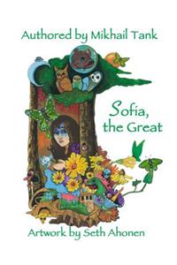 Sofia, the Great (aka Sophia Prikrasnoya)