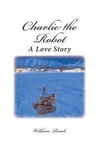 Charlie the Robot