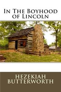 In the Boyhood of Lincoln