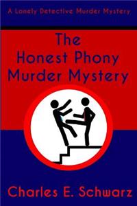 Honest Phony Murder Mystery