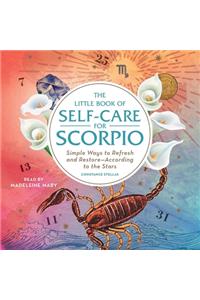 Little Book of Self-Care for Scorpio