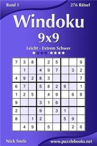 Windoku 9x9 - Leicht bis Extrem Schwer - Band 1 - 276 Rätsel