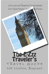 E-Zzz Traveler's Travel Guide for London, England