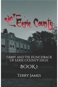 Tabby and The Hunchback of Eerie County High