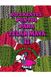 diferentes puntos para telar maya II