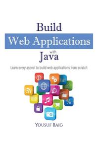 Build Web Applications with Java