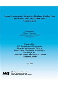 Annual Assessment of Subsistence Bowhead Whaling Near Cross Island, 2005
