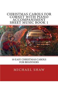 Christmas Carols For Cornet With Piano Accompaniment Sheet Music Book 1