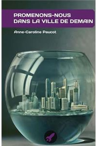 Promenons-nous dans la ville de demain