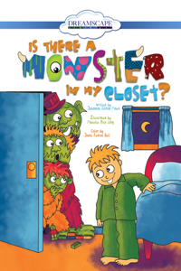 Is There a Monster in My Closet?