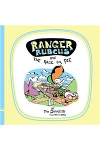 Ranger Rubcus and the Race for Pie