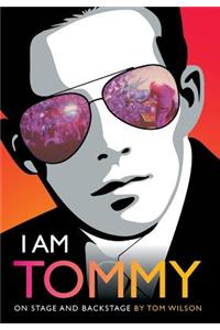 I Am Tommy