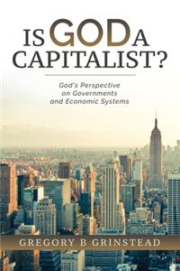 Is God A Capitalist?