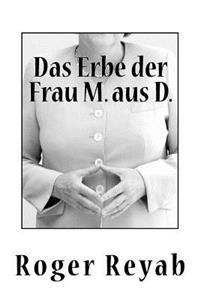 Das Erbe der Frau M. aus D.