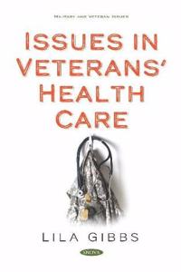 Issues in Veterans' Health Care