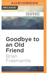 Goodbye to an Old Friend