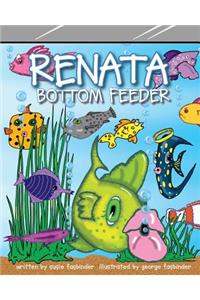 Renata Bottom Feeder