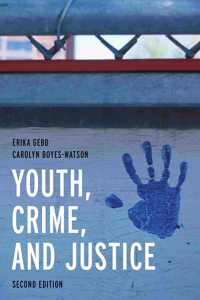 Youth, Crime, and Justice