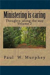 Ministering is caring
