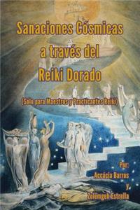 Sanaciones Cósmicas a través del Reiki Dorado