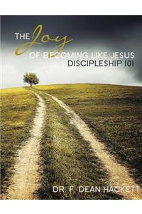 The Joy of Becoming Like Jesus