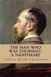 The Man Who Was Thursday: A Nightmare