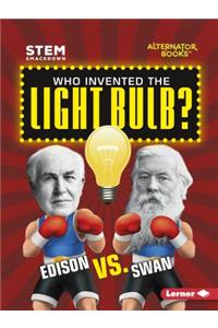 Who Invented the Light Bulb?