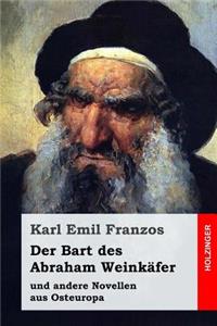 Der Bart des Abraham Weinkäfer