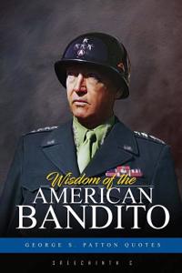 Wisdom of the American Bandito