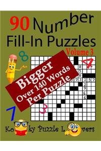 Number Fill-In Puzzles, 90 Puzzles, Volume 3, 140 Words Per Puzzle