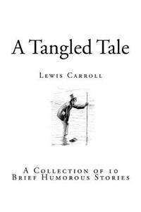 A Tangled Tale