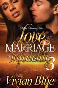 Love, Marriage & Infidelity 3