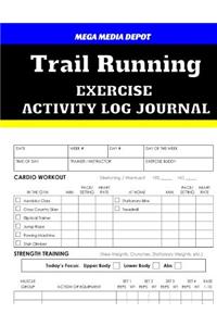 Trail Running Exercise Activity Log Journal