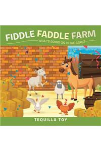 Fiddle Faddle Farm: What's Going on in the Barn?