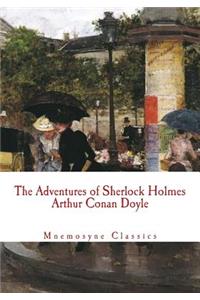 The Adventures of Sherlock Holmes (Large Print - Mnemosyne Classics): Complete and Unabridged Classic Edition