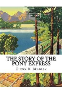 Story of the Pony Express