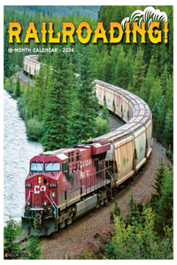 Railroading 2024 12 X 12 Wall Calendar