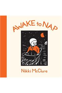 Awake to Nap