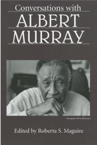 Conversations with Albert Murray