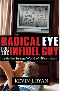 Radical Eye for the Infidel Guy